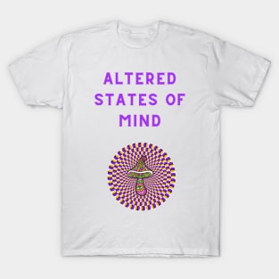 ALTERED STATES OF MIND T-Shirt